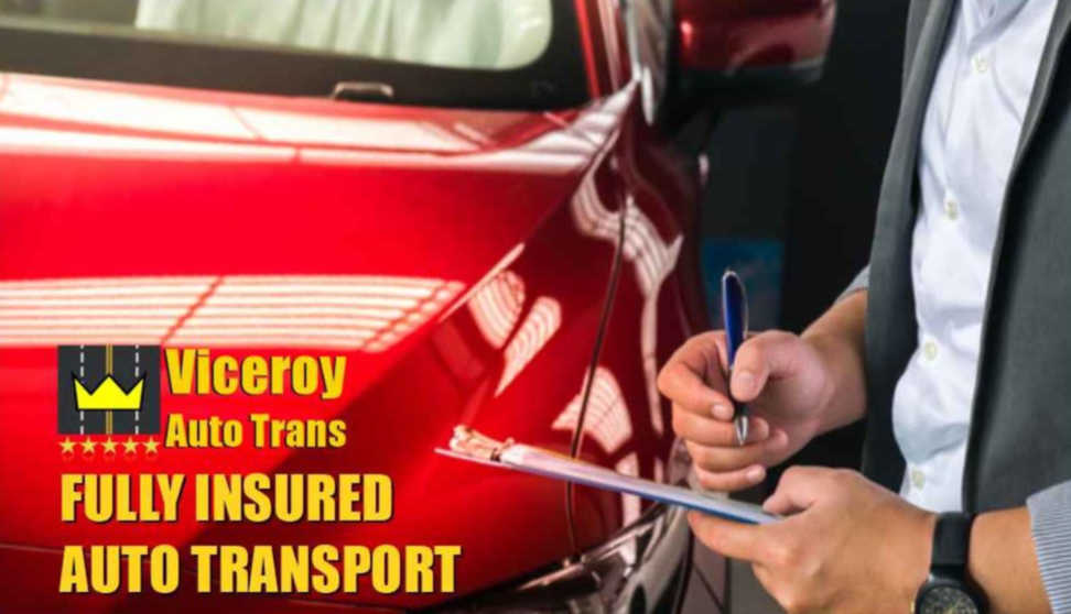 Viceroy provides Fully Insured Auto Transport Services 