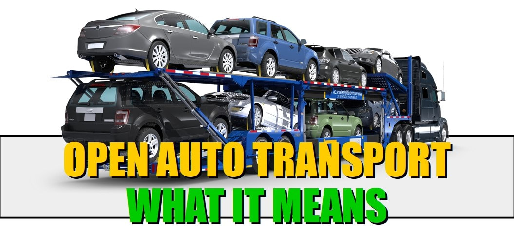 Open Auto Transport: What it means and the Cheapesy Way to ship a car. 
